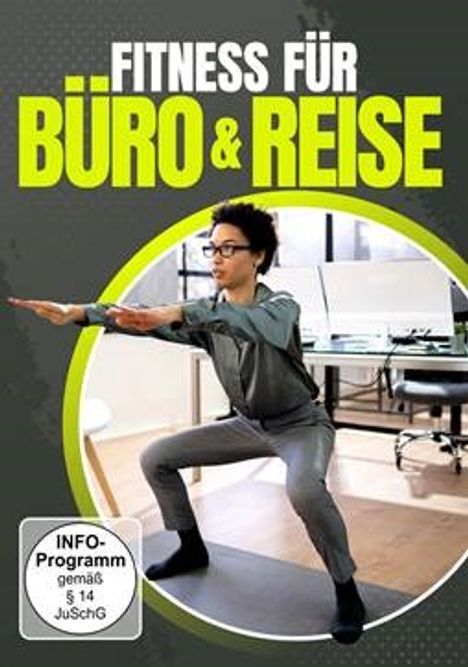 "FITNESS FÜR BÜRO & REISE" steht oben. Eine Person macht Übungen in einem Büro.