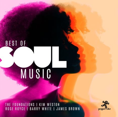 "Best of Soul Music"; Künstler: The Foundations, Kim Weston, Rose Royce, Barry White, James Brown. Farbige Silhouetten.