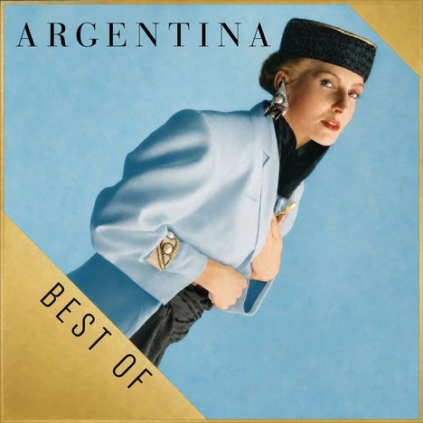 "ARGENTINA" oben, "BEST OF" unten. Frau in blauem Mantel, Hut, mit eleganten Ohrringen vor blauem Hintergrund.