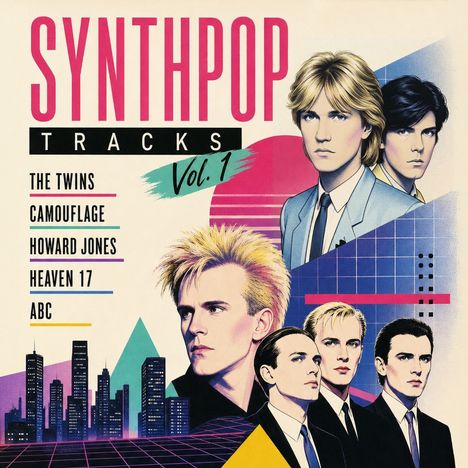 "SYNTHPOP TRACKS Vol. 1" und Bandnamen. Illustration von fünf Männern im Anzug, im Retro-Stil der 80er-Jahre.