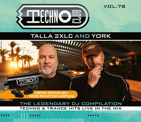 "TECHNO CLUB VOL.78" mit Talla 2XLC und York. Zwei Männer, Sonnenuntergang, Palmen, Architektur im Hintergrund.