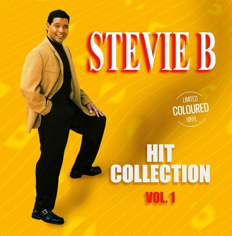 Text: "STEVIE B", "HIT COLLECTION VOL. 1", "LIMITED COLOURED VINYL". Mann in Anzug vor gelbem Hintergrund.