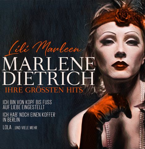 Lili Marleen. Marlene Dietrich. Ihre größten Hits. Dunkle Illustration einer Frau mit Perlenschmuck und rotem Lippenstift.