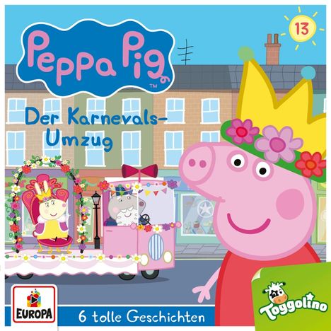 Peppa Pig (013) Der Karnevalsumzug (und 5 weitere Geschichten), CD
