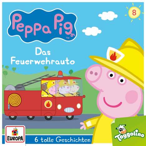 Peppa Pig (008) Das Feuerwehrauto (und 5 weitere Geschichten), CD