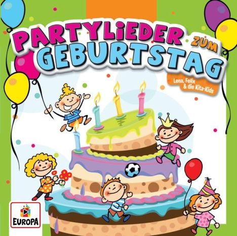 Felix, Lena &amp; Die Kita-Kids: Partylieder zum Geburtstag, CD