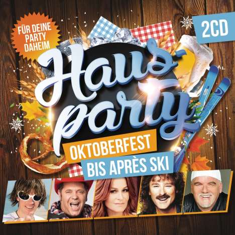 HAUSPARTY Oktoberfest bis Après Ski, 2 CDs