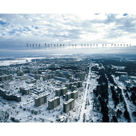 Steve Rothery: The Ghosts Of Pripyat, CD