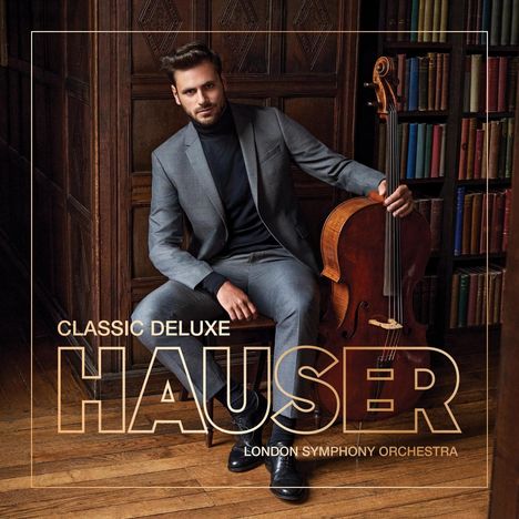 Stjepan Hauser - Classic Hauser (Deluxe Edition mit DVD), 1 CD und 1 DVD