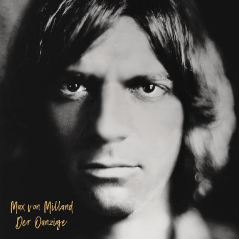 Max Von Milland: Der Oanzige, LP