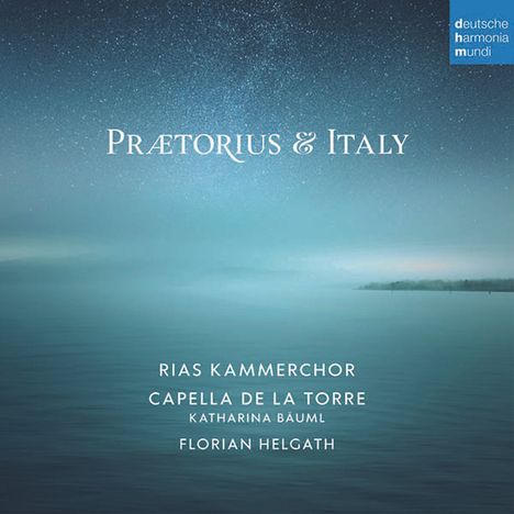 RIAS Kammerchor &amp; Capella de la Torre - Praetorius &amp; Italy, CD