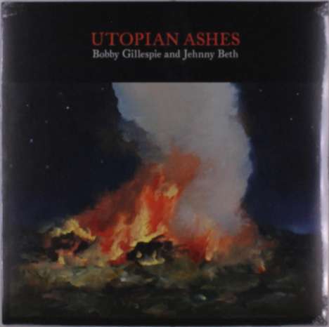 Bobby Gillespie &amp; Jehnny Beth: Utopian Ashes (Indie Edition) (Clear Vinyl), LP