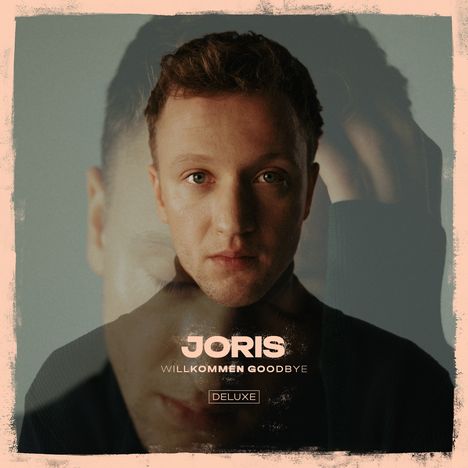 Joris: Willkommen Goodbye (180g) (Deluxe Edition), 2 LPs