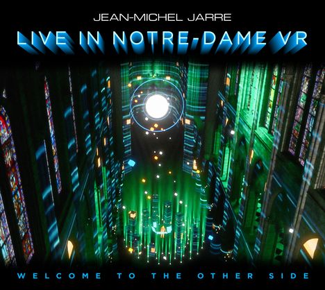 Jean Michel Jarre: Welcome To The Other Side (Live In Notre-Dame VR), 1 CD und 1 Blu-ray Disc