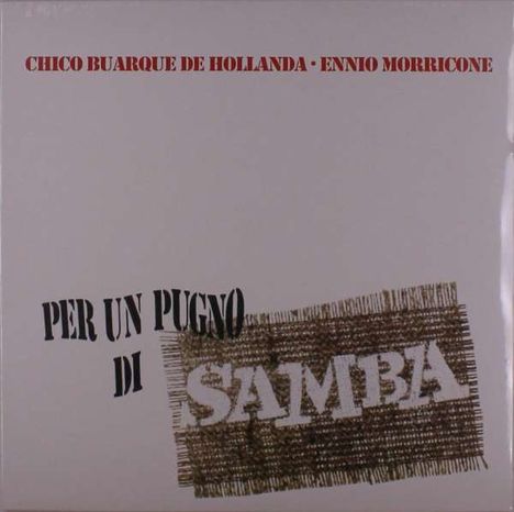 Chico Buarque &amp; Ennio Morricone: Per Un Pugno Di Samba, CD
