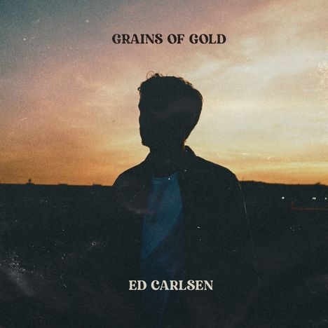 Ed Carlsen (geb. 1991): Grains Of Gold, CD