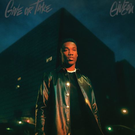 Giveon: Give Or Take, CD