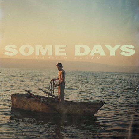 Dennis Lloyd: Some Days, LP
