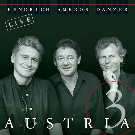 Austria 3   (Ambros/Danzer/Fendrich): Austria 3 - Live, 2 LPs