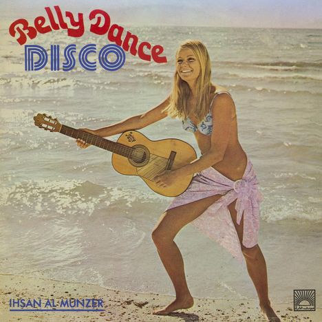 Ihsan Al-Munzer: Belly Dance Disco, 2 LPs