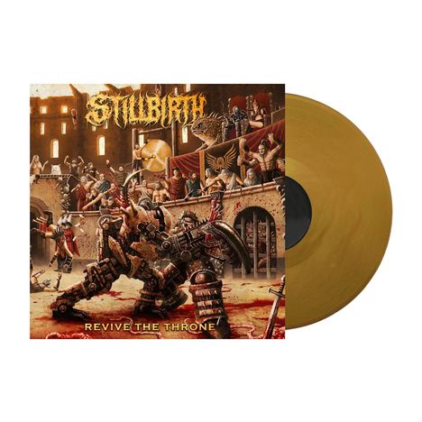 Stillbirth: Revive The Throne (Colored Vinyl), LP