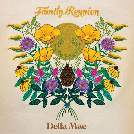 Della Mae: Family Reunion, CD