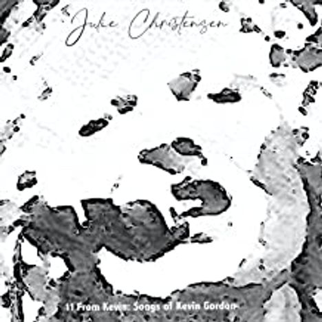 Julie Christensen: 11 From Kevin: Songs Of Kevin Gordon, CD