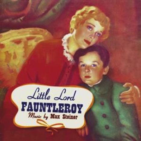"Little Lord Fauntleroy" und "Music by Max Steiner" in einem Schild. Eine blonde Person umarmt ein Kind. Vintage-Stil.
