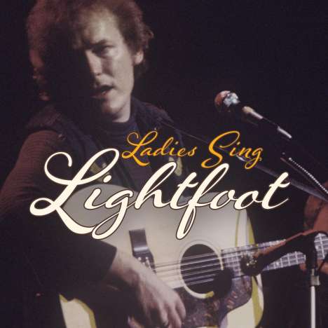 Ladies Sing Lightfoot, CD