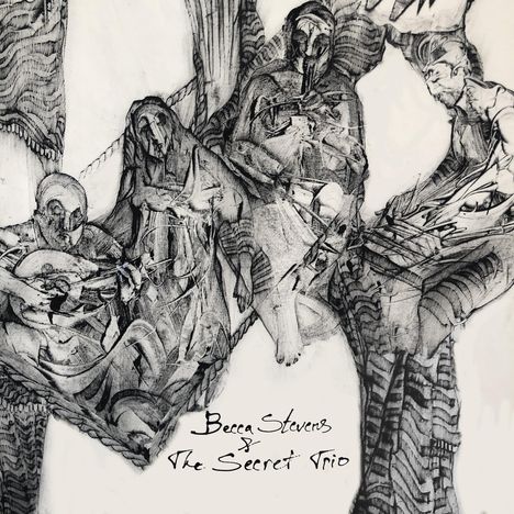 Becca Stevens (geb. 1984): Becca Stevens &amp; The Secret Trio, CD