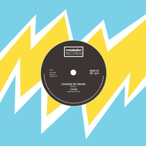 Cassie: Change My Image/Will You, Single 7"
