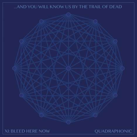 ...And You Will Know Us By The Trail Of Dead: XI: Bleed Here Now (Mediabook) (Limited Edition), 1 CD und 1 Blu-ray Disc