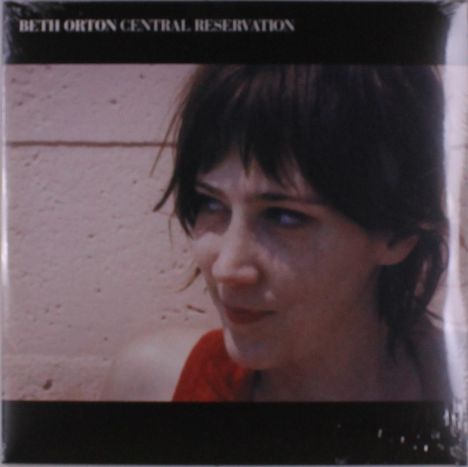 Beth Orton: Central Reservation, 2 LPs