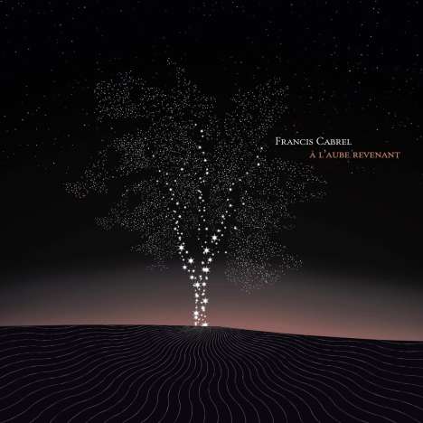 Francis Cabrel: À L'Aube Revenant, CD
