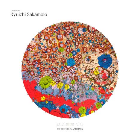 A Tribute To Ryuichi Sakamoto: To The Moon And Back, CD