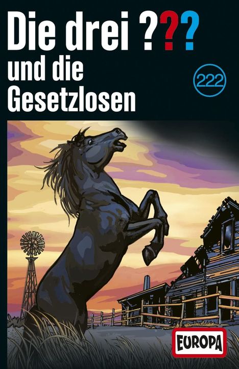 Die drei ???: Die drei ??? (Folge 222) - und die Gesetzlosen, MC