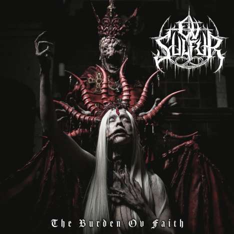 Ov Sulfur: The Burden Ov Faith, CD