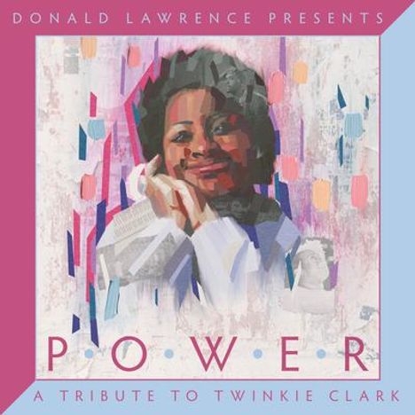 Donald Lawrence: Donald Lawrence Presents Power: Tribute To Twinkie, CD