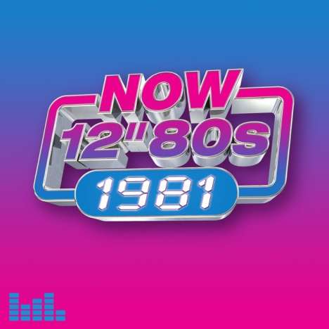 Now That's What I Call Music!: 12" 80s: 1981, 4 CDs