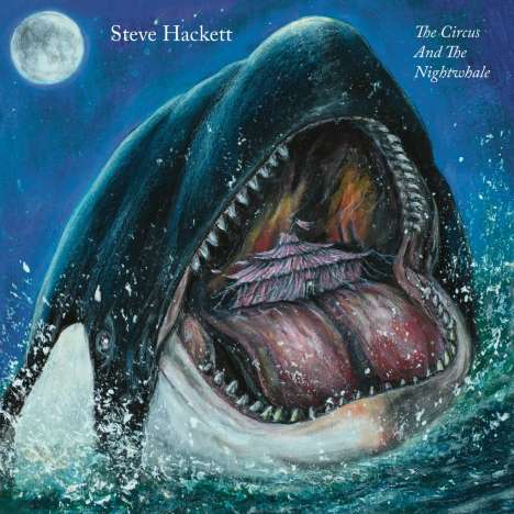 Steve Hackett (geb. 1950): The Circus And The Nightwhale, CD