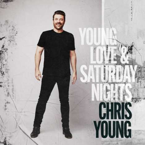 Chris Young: Young Love &amp; Saturday Nights, CD
