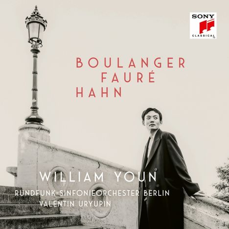 William Youn - Boulanger / Faure / Hahn, 2 CDs