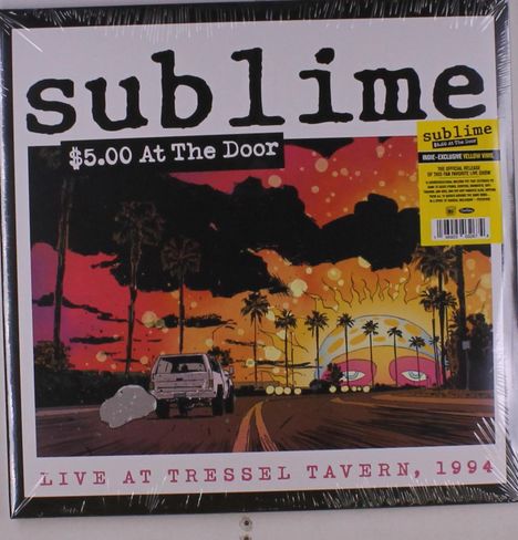 Sublime: $5.00 At The Door (Indie Exclusive) (Yellow Vinyl), 2 LPs