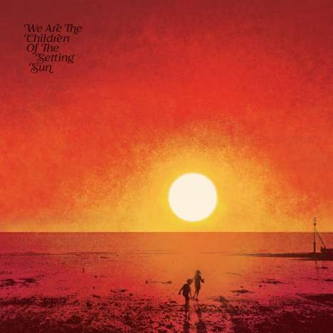 We Are The Children Of The Setting Sun, CD