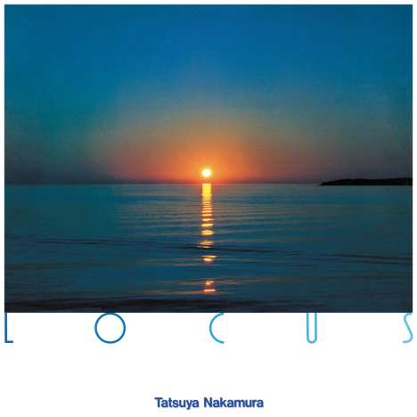 Tatsuya Nakamura: Locus, CD