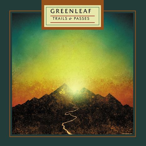 Greenleaf: Trails &amp; Passes, LP