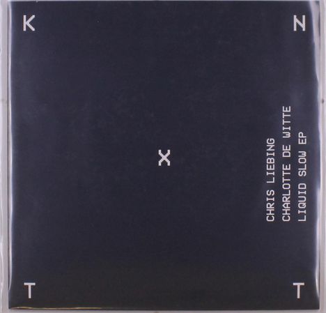 Chris Liebing: Liquid Slow EP, Single 12"