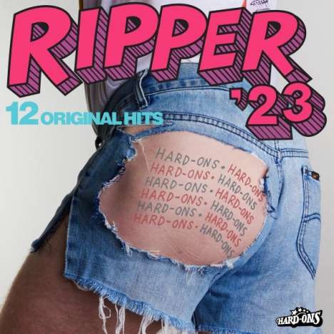 Hard-Ons: Ripper '23, CD