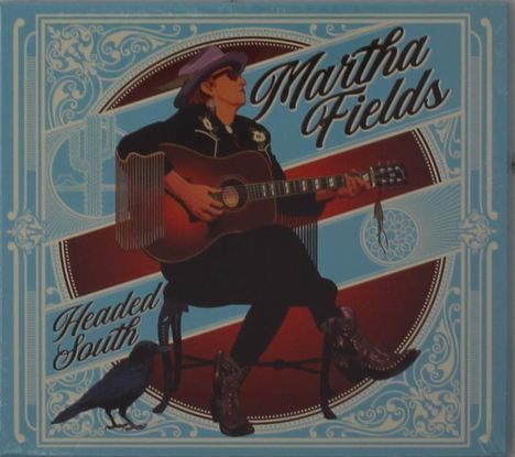 Martha Fields: Headed South, CD
