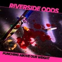 Riverside Odds: Punching Above Our Weight, LP